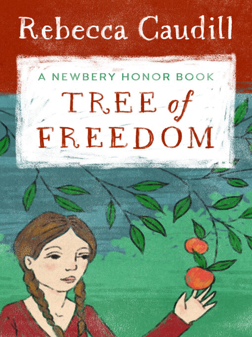 Title details for Tree of Freedom by Rebecca Caudill - Available
